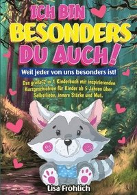 bokomslag Ich bin besonders, du auch! | Weil jeder von uns besonders ist!