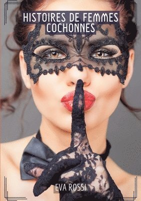 bokomslag Histoires de Femmes Cochonnes