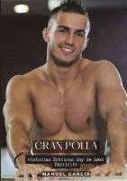 bokomslag Gran Polla: Historias Eróticas Gay de Sexo Explicito