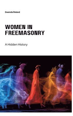 bokomslag Women in Freemasonry