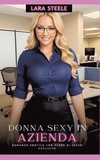 bokomslag Moglie Sexy in Azienda