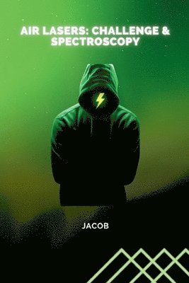 Jacob - Air Lasers: Challenge & Spectroscopy, Häftad