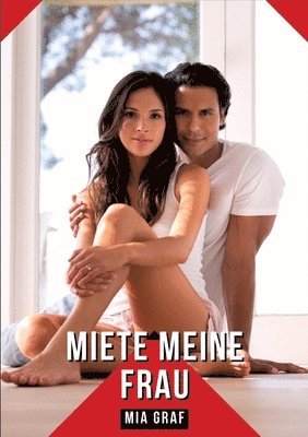 Miete Meine Frau 1