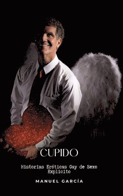Cupido: Historias Eróticas Gay de Sexo Explicito