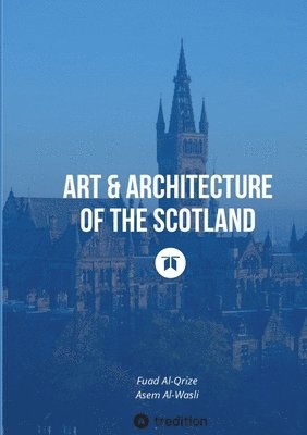 Art & Architecture of the Scotland 1