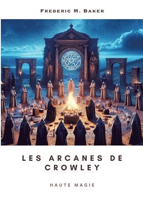 bokomslag Les arcanes de Crowley