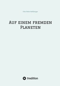 bokomslag Auf einem fremden Planeten