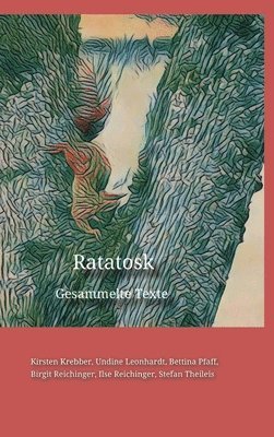 bokomslag Ratatosk: Gesammelte Texte