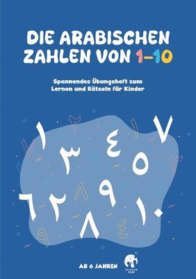 bokomslag Die Arabischen Zahlen von 1-10