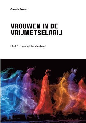 bokomslag Vrouwen in de Vrijmetselarij: Het Onvertelde Verhaal