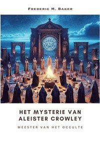 bokomslag Het Mysterie van  Aleister Crowley