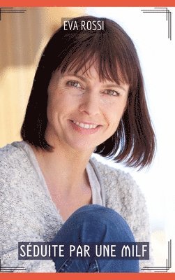 bokomslag Séduite par une Milf