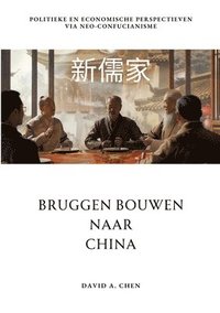bokomslag Bruggen Bouwen naar China