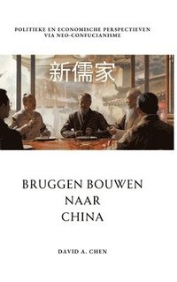 bokomslag Bruggen Bouwen naar China