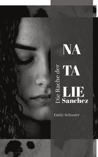 bokomslag Die Rache der Natalie Sanchez