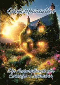 bokomslag Gartenparadies: Ein Ausmalbuch für Cottage-Liebhaber