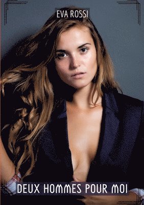 Deux hommes pour moi: Compilation Érotique de Sexe sans Limites pour Adultes