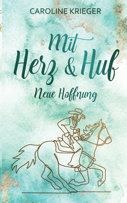 bokomslag Mit Herz und Huf