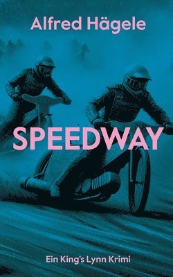 Alfred Hägele - Speedway, Häftad