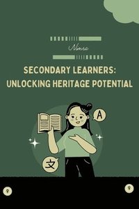 bokomslag Lifelong Learning: Unlocks Heritage Language