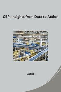 bokomslag Cep: Insights from Data to Action