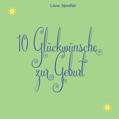 10 Glückwünsche zur Geburt 1