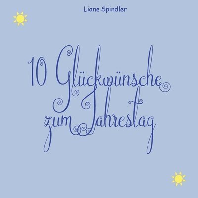 10 Glückwünsche zum Jahrestag 1