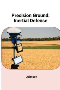 bokomslag Precision Ground: Inertial Defense