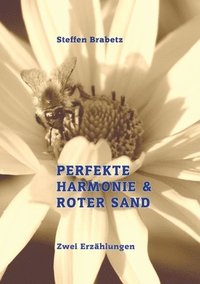 bokomslag Perfekte Harmonie & Roter Sand