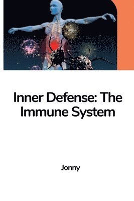 bokomslag Inner Defense: The Immune System