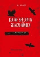 bokomslag Kleine Seelen in seinen Händen: Psychothriller