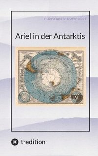 bokomslag Ariel in der Antarktis