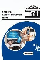 bokomslag E-Banking: Namibia's SMB Growth Engine