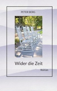 bokomslag Wider die Zeit, Fantasyroman über das körperlose Reisen: Roman