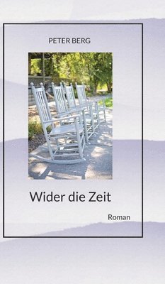 bokomslag Wider die Zeit, Fantasyroman über das körperlose Reisen: Roman