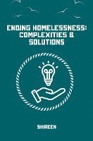 Homelessness: Causes, Impacts, Solutions 1