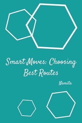 Smart Moves: Choosing Best Routes 1