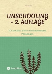 bokomslag Unschooling - 2. Auflage