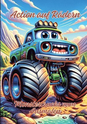 bokomslag Action auf Rädern: Monstertrucks zum Ausmalen