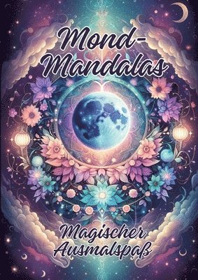 Mond-Mandalas: Magischer Ausmalspaß 1