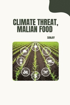 bokomslag Climate Threat, Malian Food