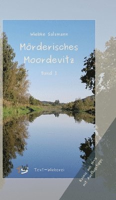 Mörderisches Moordevitz: Krimis aus M-V mit Ausflugstipps 1