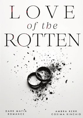 Love of the Rotten 1