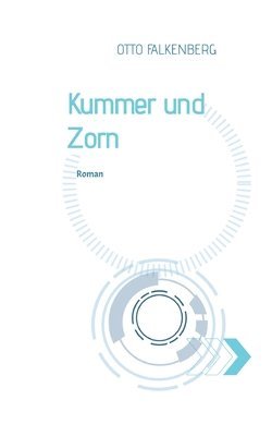 bokomslag Kummer und Zorn