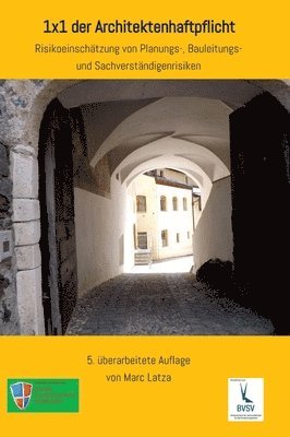 Marc Latza - 1x1 der Architektenhaftpflicht, Inbunden