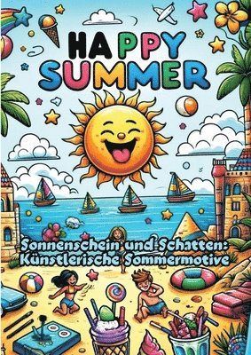 bokomslag Sonnenschein und Schatten: Künstlerische Sommermotive