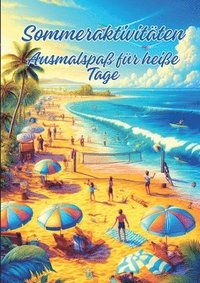 bokomslag Sommeraktivitäten: Ausmalspaß für heiße Tage