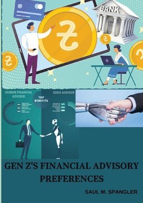 bokomslag Gen Z's Financial Advisory Preferences