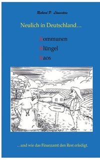 bokomslag Neulich in Deutschland... Komunen, Klüngel, Kaos