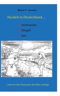 bokomslag Neulich in Deutschland... Komunen, Klüngel, Kaos